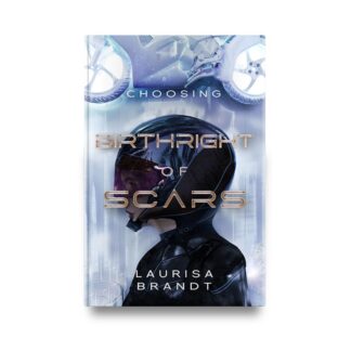 Birthright of Scars: Choosing SIGNED Paperback