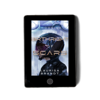 Birthright of Scars: Choosing EBOOK